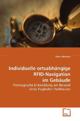 Produktbild: Ahmann Peter: Individuelle ortsabh&auml;ngige RFID-Navigation im