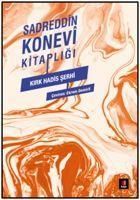 Produktbild: Sadreddin Konevi Kitapligi - Kirk Hadis Serhi