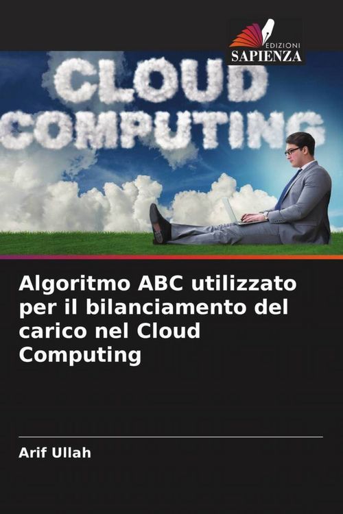 Produktbild: Algoritmo ABC utilizzato per il bilanciamento del carico nel Cloud Computing