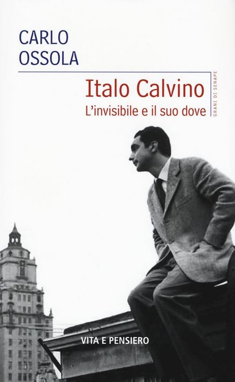 Produktbild: Italo Calvino. L'invisibile e il suo dove