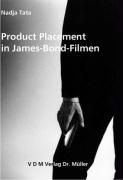 Produktbild: Product Placement in James-Bond-Filmen