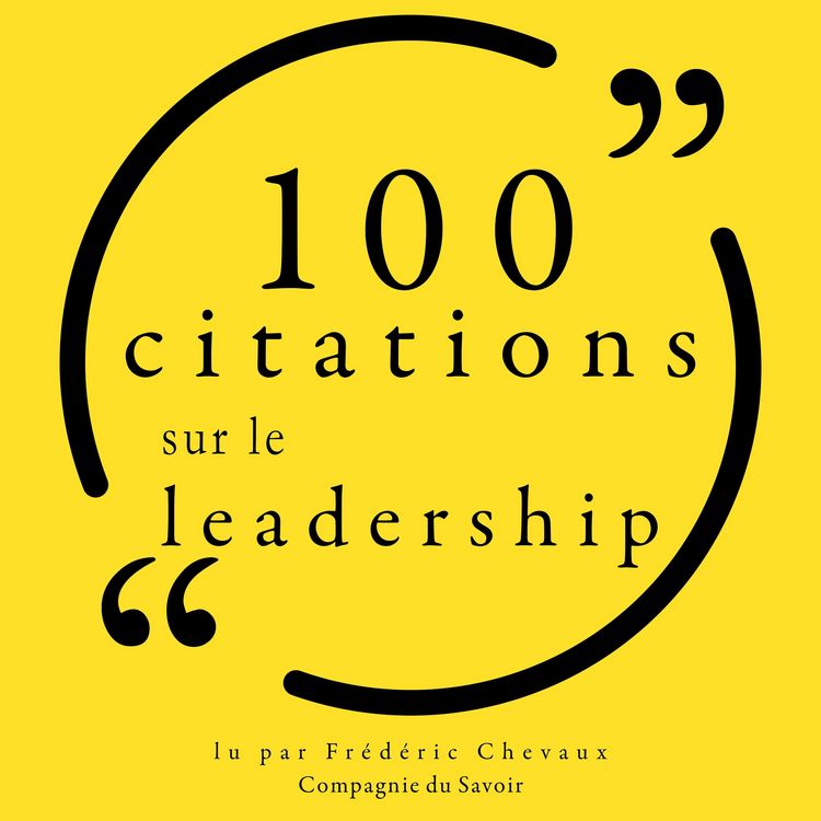 Produktbild: 100 citations sur le leadership