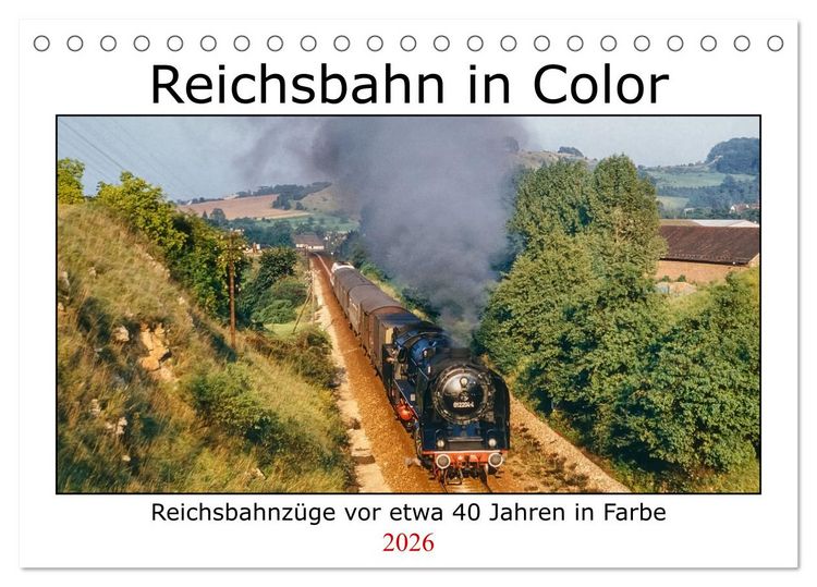 Produktbild: Reichsbahn in Color (Tischkalender 2026 DIN A5 quer), CALVENDO Monatskalender