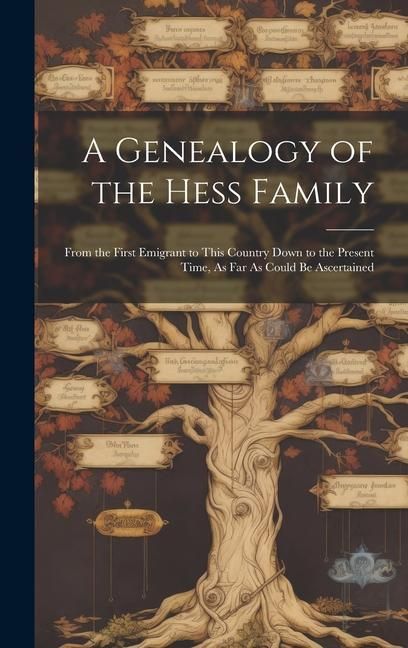 Produktbild: A Genealogy of the Hess Family