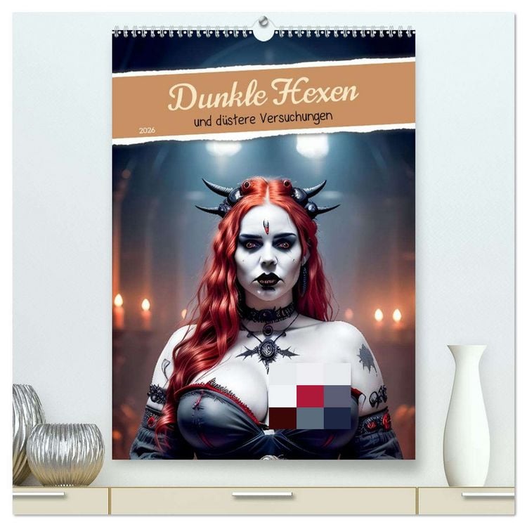 Produktbild: Dunkle Hexen und d&uuml;stere Versuchungen (hochwertiger Premium Wandkalender 2026 DIN A2 hoch), Kunstdruck in Hochglanz
