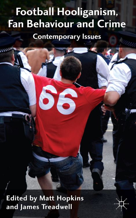 Produktbild: Football Hooliganism, Fan Behaviour and Crime