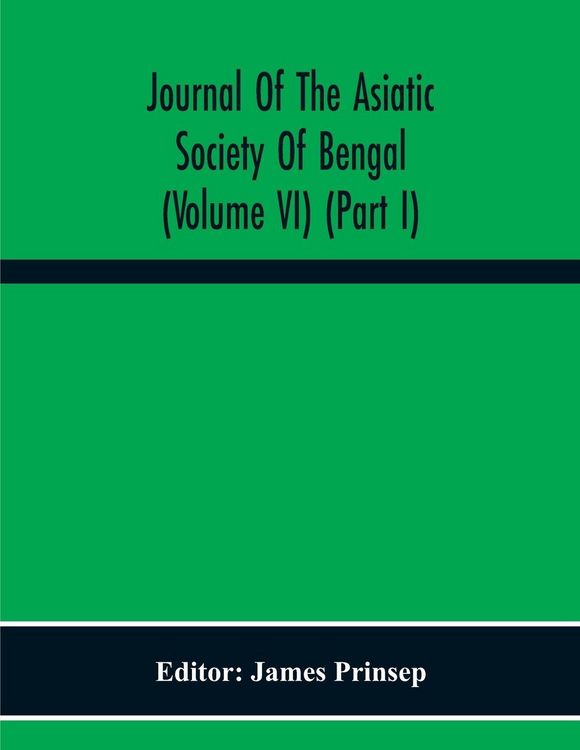 Produktbild: Journal Of The Asiatic Society Of Bengal (Volume Vi) (Part I)