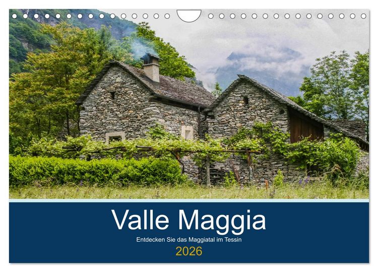 Produktbild: Valle Maggia - Entdecken Sie das Maggiatal im Tessin (Wandkalender 2026 DIN A4 quer), CALVENDO Monatskalender