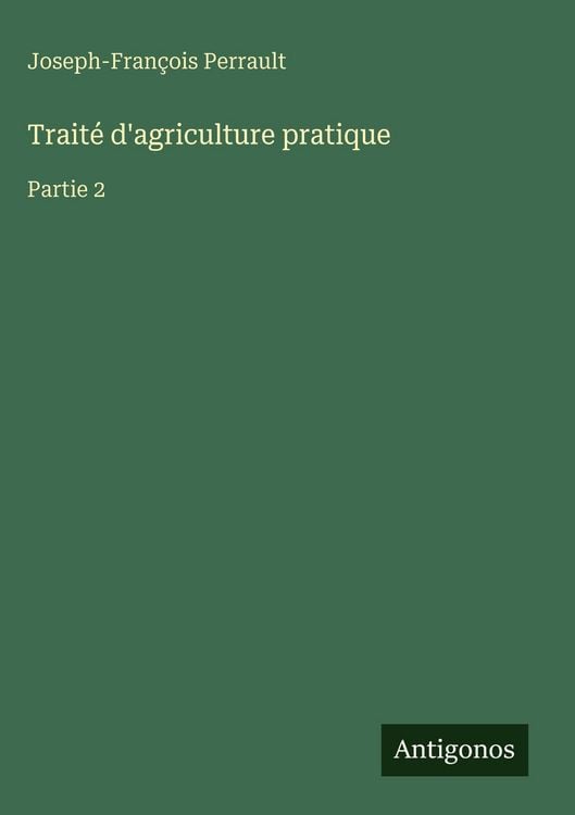Produktbild: Trait&eacute; d'agriculture pratique