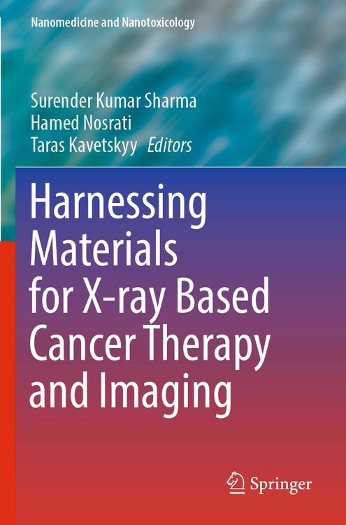 Produktbild: Harnessing Materials for X-ray Based Cancer Therapy and Imaging