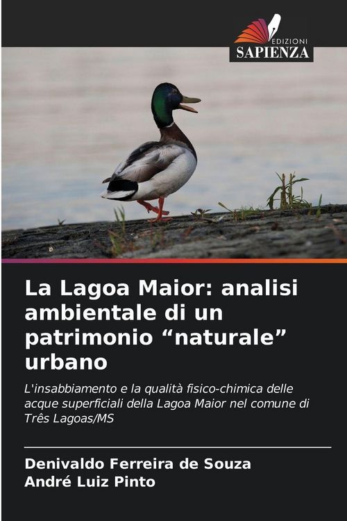 Produktbild: La Lagoa Maior: analisi ambientale di un patrimonio "naturale" urbano