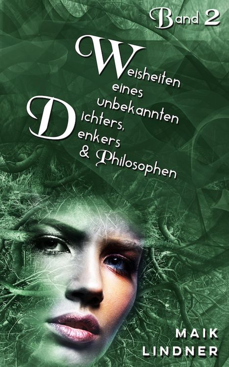 Produktbild: Weisheiten eines unbekannten Dichters, Denkers und Philosophen