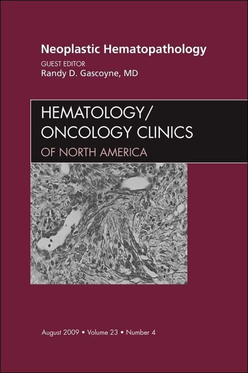 Produktbild: Neoplastic Hematopathology, an Issue of Hematology/Oncology Clinics of North America