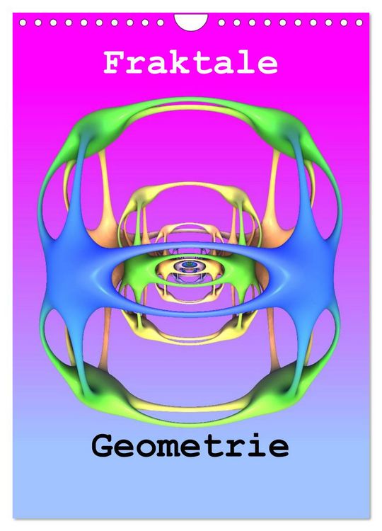 Produktbild: Fraktale Geometrie (Wandkalender 2026 DIN A4 hoch), CALVENDO Monatskalender