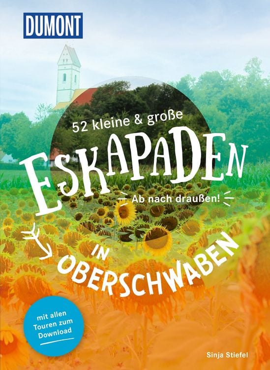 Produktbild: 52 kleine & gro&szlig;e Eskapaden in Oberschwaben