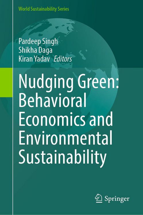 Produktbild: Nudging Green: Behavioral Economics and Environmental Sustainability