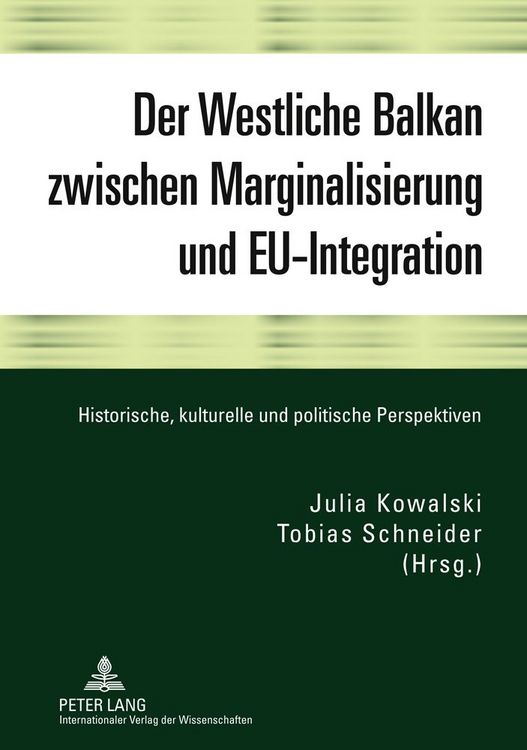 Produktbild: Der Westliche Balkan zwischen Marginalisierung und EU-Integration