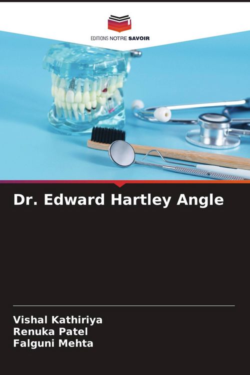 Produktbild: Dr. Edward Hartley Angle