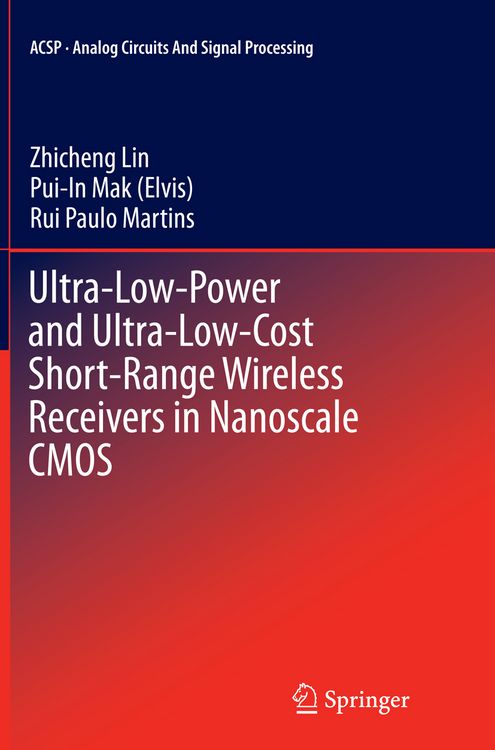 Produktbild: Ultra-Low-Power and Ultra-Low-Cost Short-Range Wireless Receivers in Nanoscale CMOS