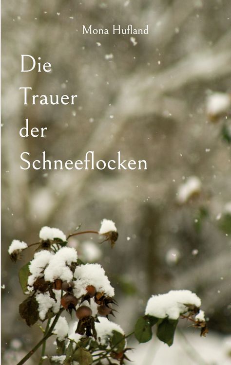 Produktbild: Die Trauer der Schneeflocken