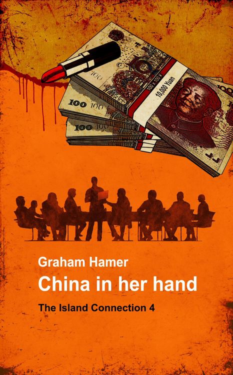 Produktbild: China in Her Hand (The Island Connection, #4)