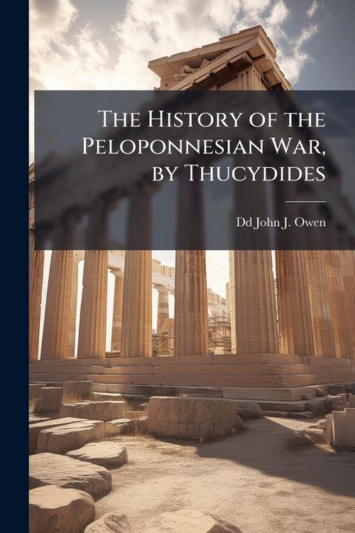 Produktbild: The History of the Peloponnesian War, by Thucydides