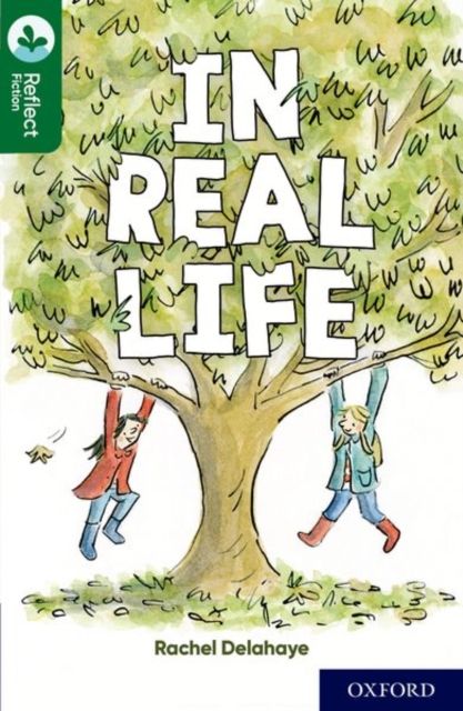 Produktbild: Oxford Reading Tree TreeTops Reflect: Oxford Reading Level 12: In Real Life