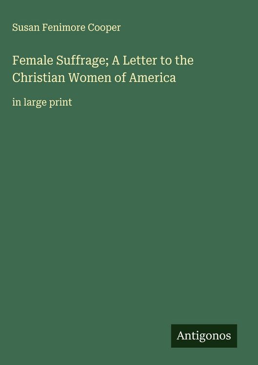 Produktbild: Female Suffrage; A Letter to the Christian Women of America