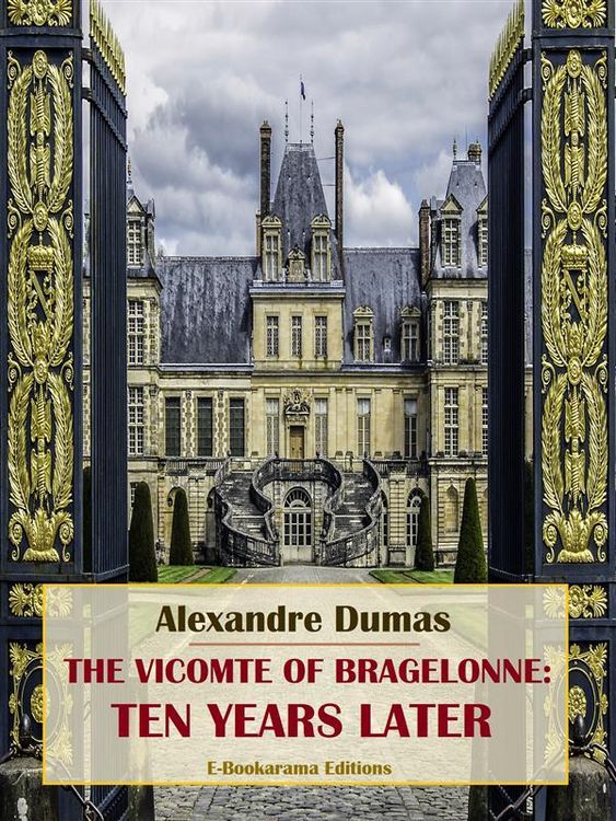Produktbild: The Vicomte of Bragelonne: Ten Years Later