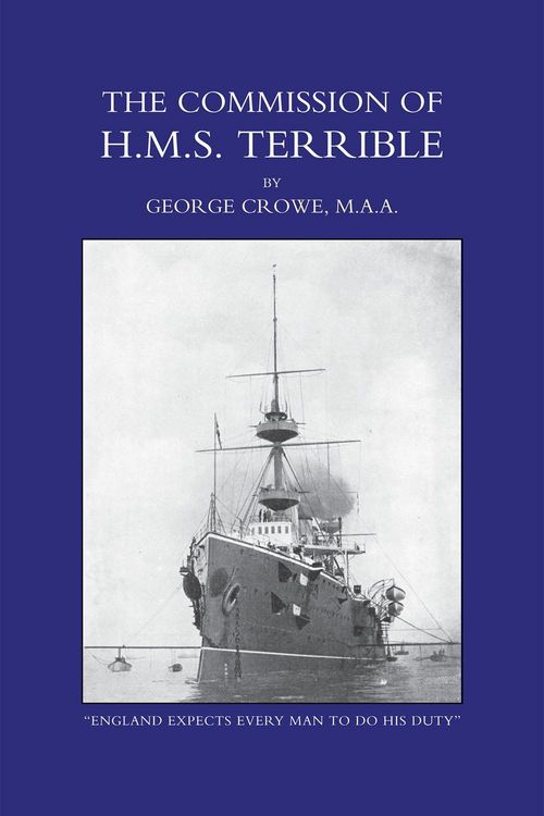 Produktbild: Commission of H.M.S. Terrible 1898-1902