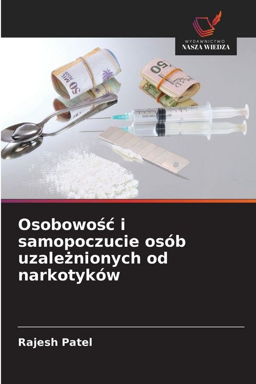 Produktbild: Osobowo&iquest;&iquest; i samopoczucie os&oacute;b uzale&iquest;nionych od narkotyk&oacute;w