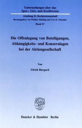 Produktbild: Die Offenlegung von Beteiligungen, Abh&auml;ngigkeits- und Konzernlagen bei der Aktiengesellschaft.