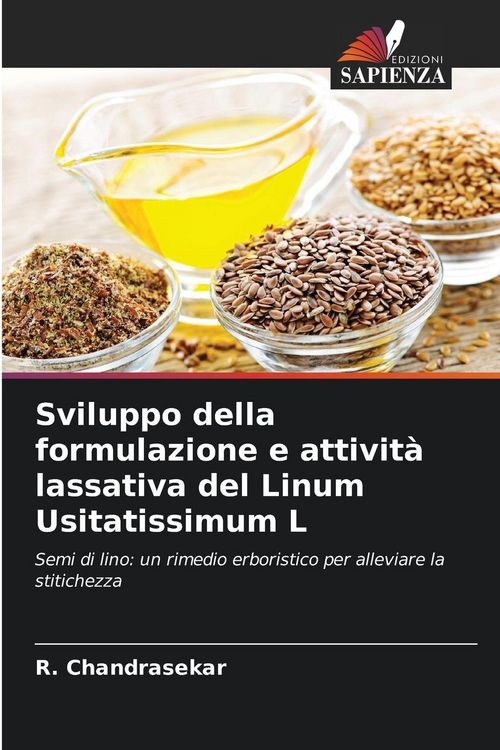 Produktbild: Sviluppo della formulazione e attivit&agrave; lassativa del Linum Usitatissimum L