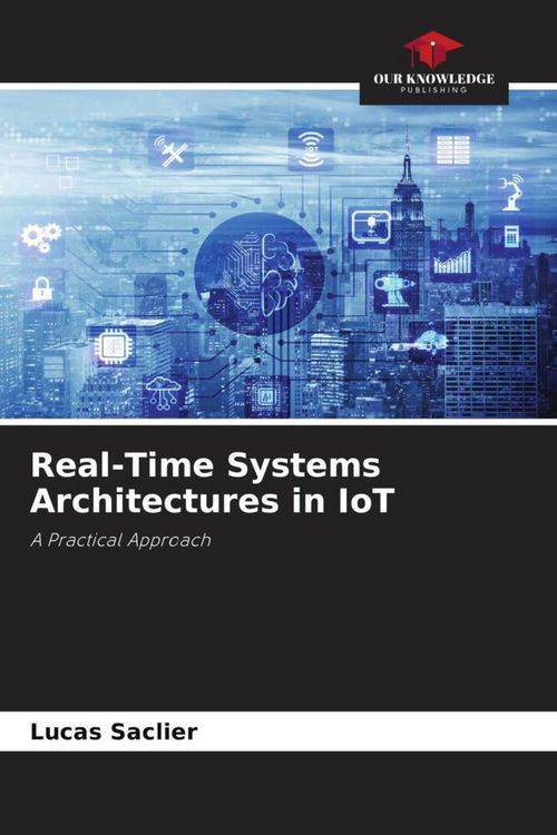 Produktbild: Real-Time Systems Architectures in IoT