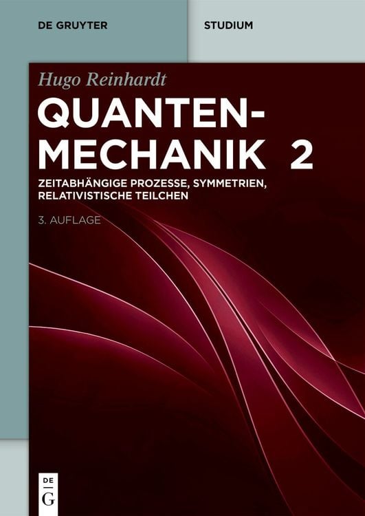 Produktbild: Zeitabhängige Prozesse, Symmetrien, Relativistische Teilchen