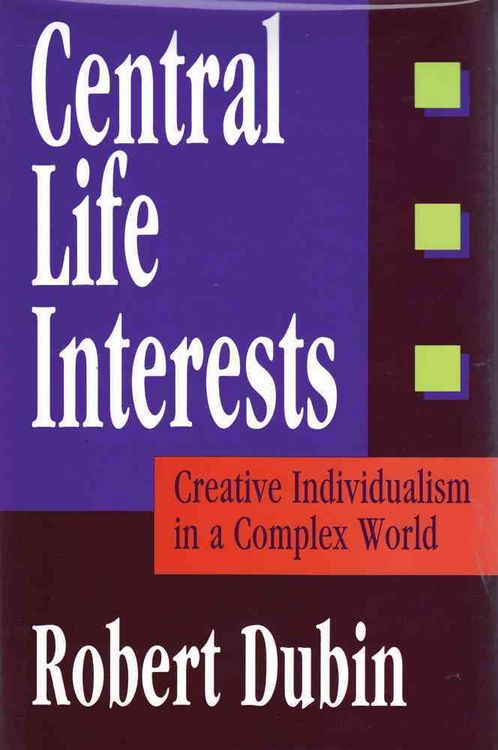 Produktbild: Dubin, R: Central Life Interests