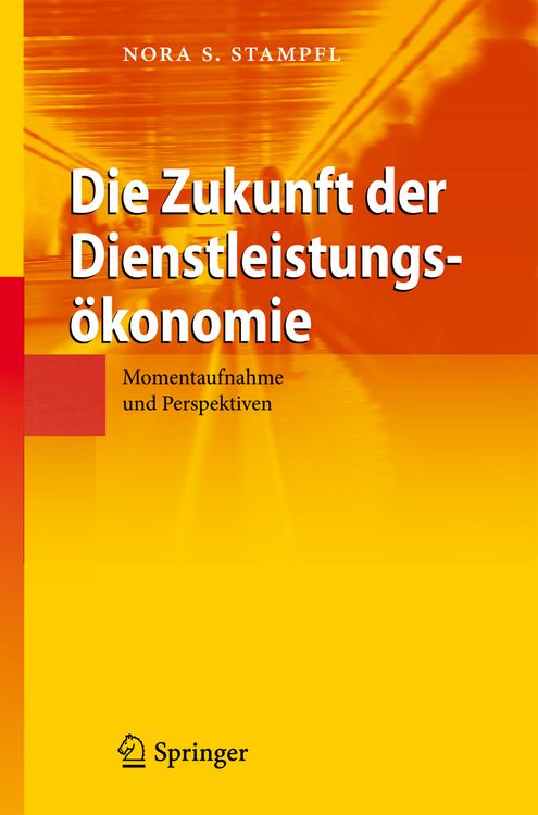 Produktbild: Die Zukunft der Dienstleistungs&ouml;konomie