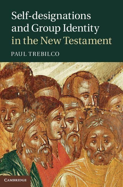 Produktbild: Self-designations and Group Identity in the New Testament
