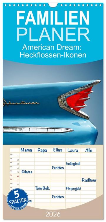 Produktbild: Familienplaner 2026 - American Dream: Heckflossen-Ikonen mit 5 Spalten (Wandkalender, 21 x 45 cm) CALVENDO