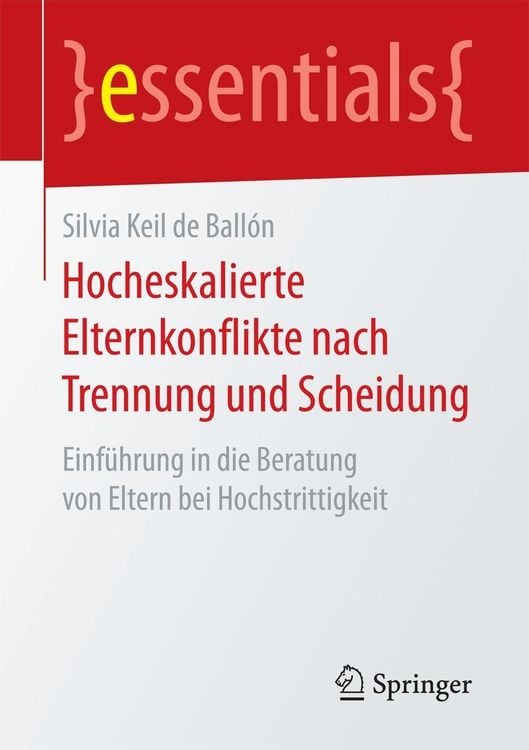 Produktbild: Hocheskalierte Elternkonflikte nach Trennung und Scheidung