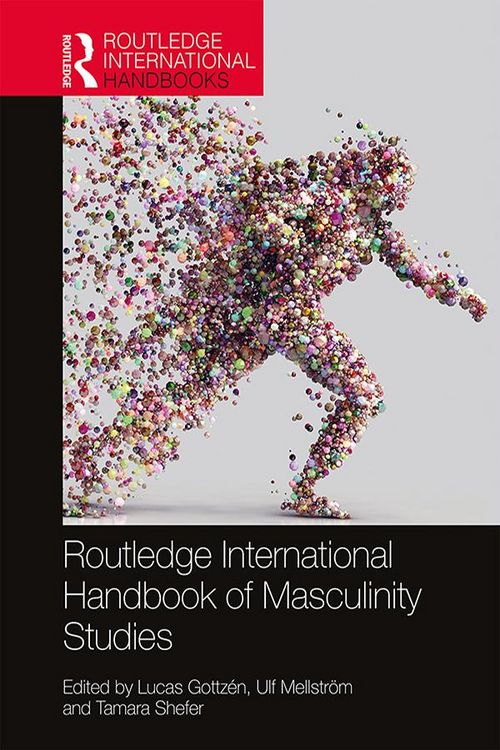 Produktbild: Routledge International Handbook of Masculinity Studies