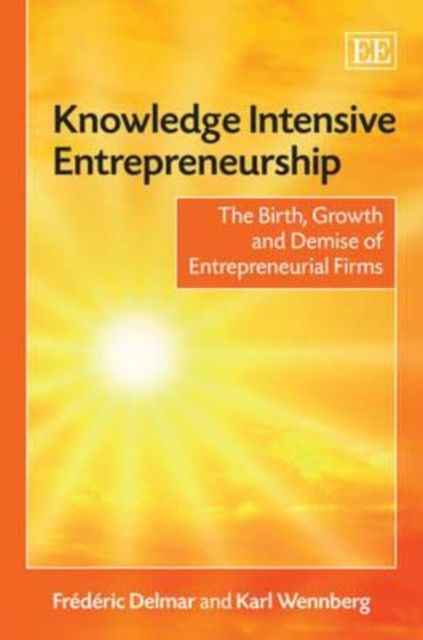 Produktbild: Delmar, F:  Knowledge Intensive Entrepreneurship
