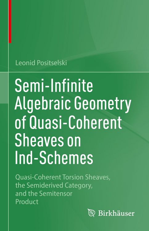 Produktbild: Semi-Infinite Algebraic Geometry of Quasi-Coherent Sheaves on Ind-Schemes