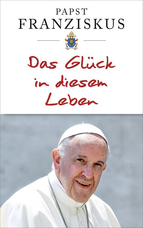 Produktbild: Das Gl&uuml;ck in diesem Leben