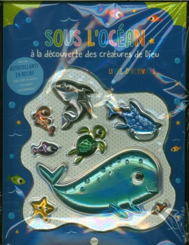 Produktbild: Sous l'oc&eacute;an : &agrave; la d&eacute;couverte des cr&eacute;atures de Dieu