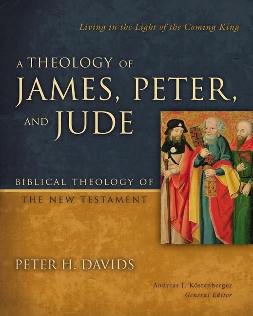 Produktbild: A Theology of James, Peter, and Jude