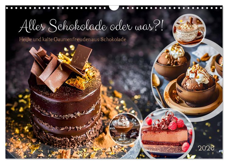 Produktbild: Alles Schokolade oder was?! - Hei&szlig;e und kalte Gaumenfreuden aus Schokolade (Wandkalender 2026 DIN A3 quer), CALVENDO Monatskalender