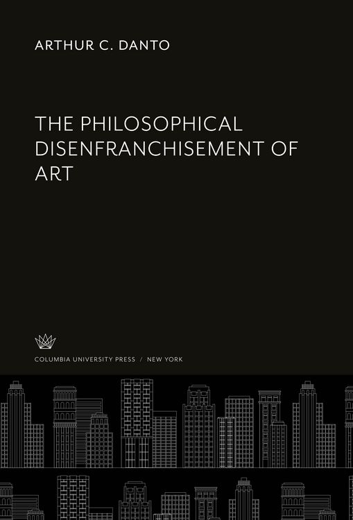 Produktbild: The Philosophical Disenfranchisement of Art