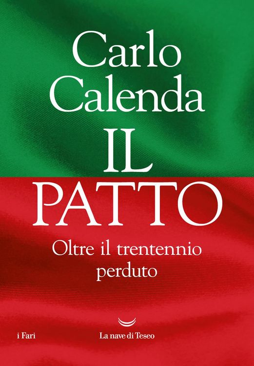 Produktbild: Il patto. Oltre il trentennio perduto