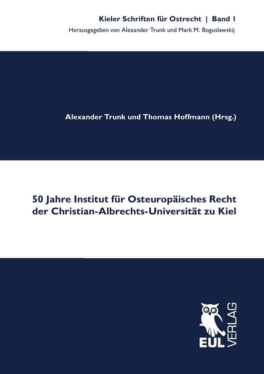 Produktbild: 50 Jahre Institut f&uuml;r Osteurop&auml;isches Recht der Christian-Albrechts-Universit&auml;t zu Kiel